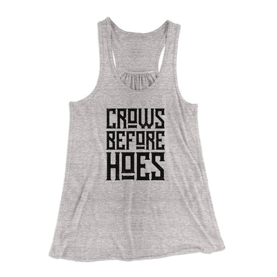 Crows Before Hoes Women's Flowey Tank Top Athletic Heather | Funny Shirt from Famous In Real Life