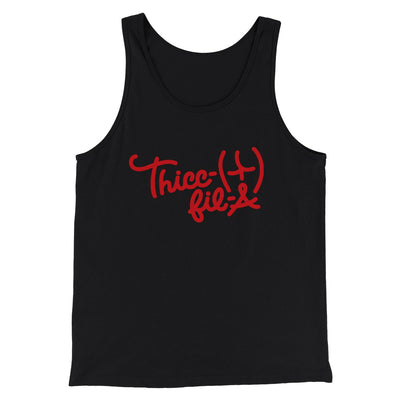 Thicc-Fil-A Men/Unisex Tank Top Black | Funny Shirt from Famous In Real Life