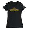 Alias Investigations Women's T-Shirt Black | Funny Shirt from Famous In Real Life