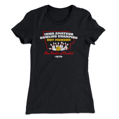 Iowa Amateur Bowling Champion Women's T-Shirt Black | Funny Shirt from Famous In Real Life