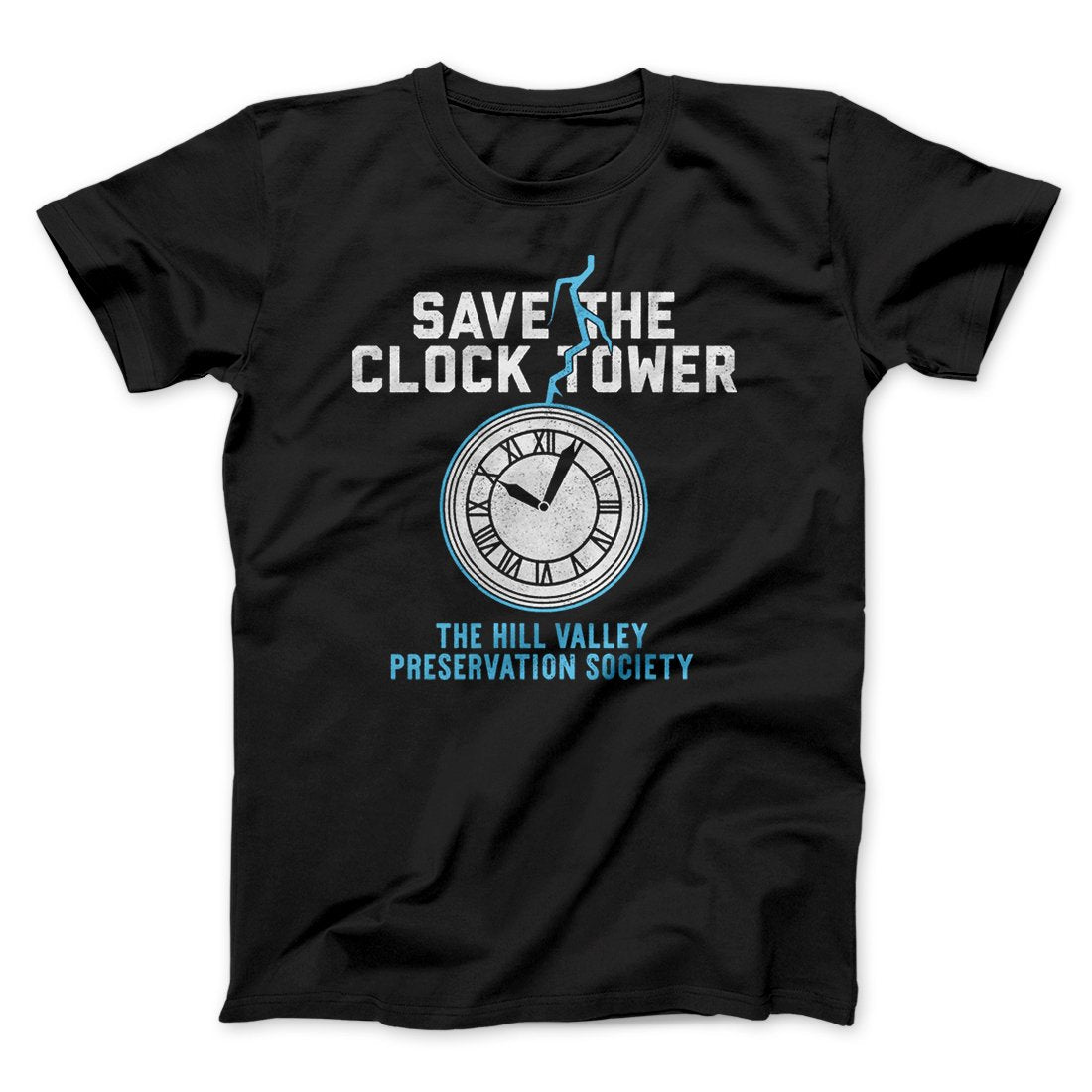 Save the Clock Tower Funny Movie Men/Unisex T-Shirt | Funny Shirt from Famous In Real Life