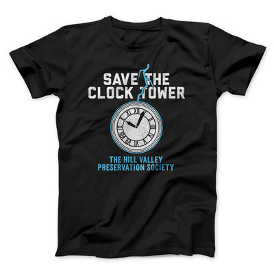 Save the Clock Tower Funny Movie Men/Unisex T-Shirt Black | Funny Shirt from Famous In Real Life