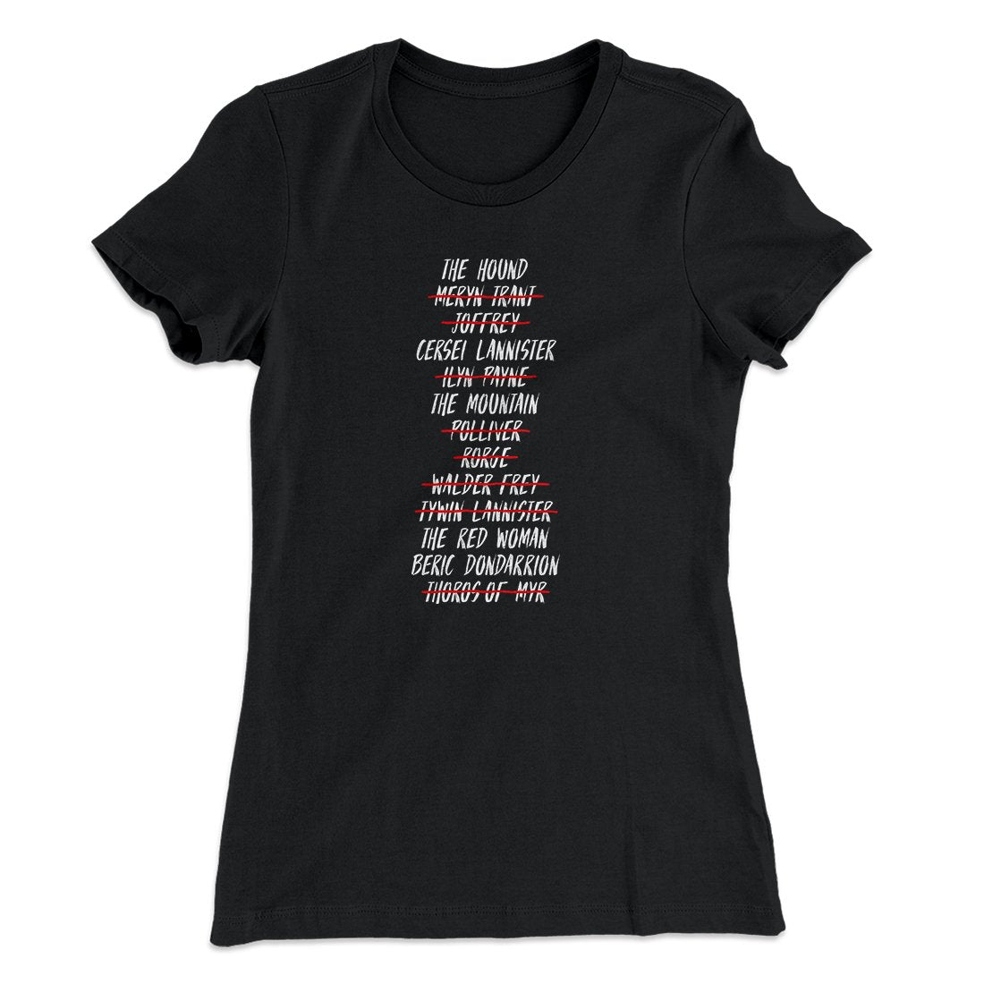 Arya's Kill List Women's T-Shirt | Funny Shirt from Famous In Real Life