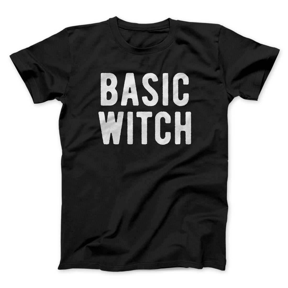 Basic Witch Men/Unisex T-Shirt | Funny Shirt from Famous In Real Life