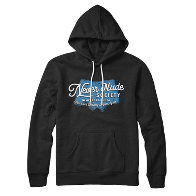 Never Nude Society Hoodie Black | Funny Shirt from Famous In Real Life