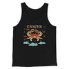 Cancer Men/Unisex Tank Black | Funny Shirt from Famous In Real Life