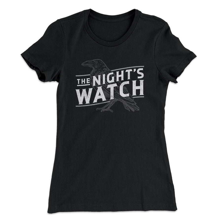 The Night's Watch Women's T-Shirt | Funny Shirt from Famous In Real Life