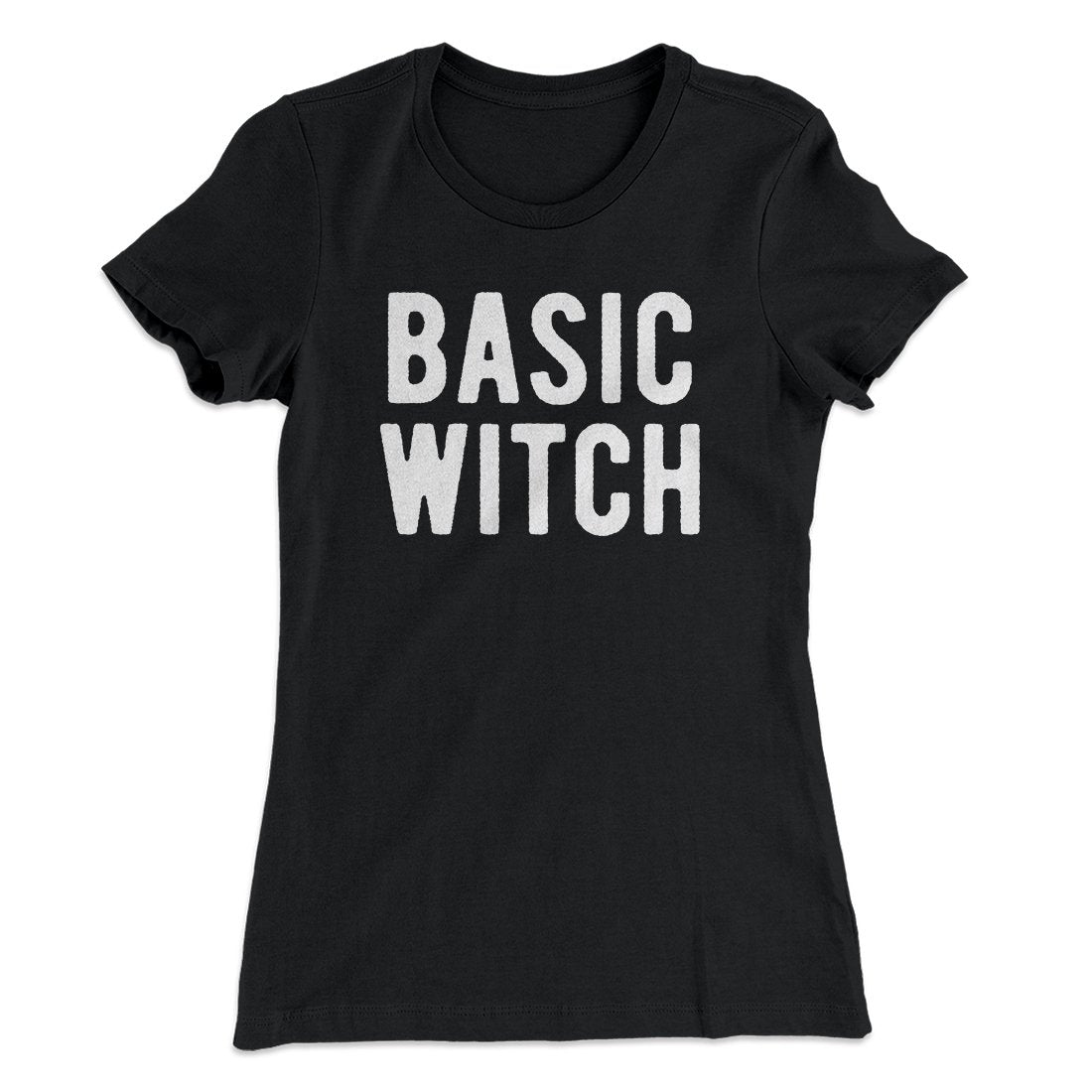 Basic Witch Women's T-Shirt Black | Funny Shirt from Famous In Real Life