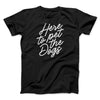Here To Pet The Dogs Men/Unisex T-Shirt Black | Funny Shirt from Famous In Real Life