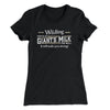 Wildling Giant's Milk Women's T-Shirt Black | Funny Shirt from Famous In Real Life