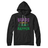 Beads or it Didn't Happen Hoodie Black | Funny Shirt from Famous In Real Life