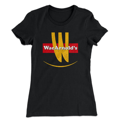 WacArnold's Women's T-Shirt Black | Funny Shirt from Famous In Real Life