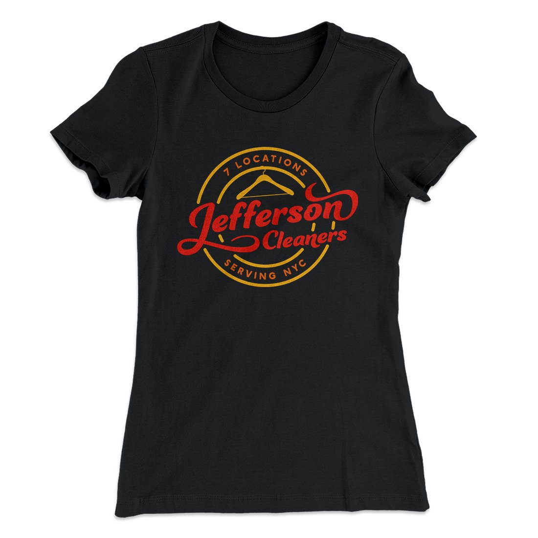Jefferson Cleaners Women's T-Shirt | Funny Shirt from Famous In Real Life
