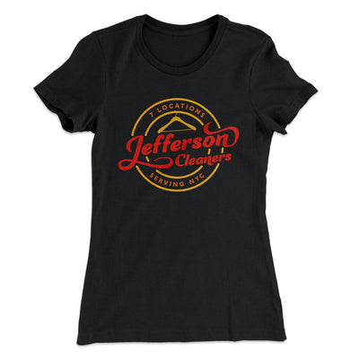 Jefferson Cleaners Women's T-Shirt Black | Funny Shirt from Famous In Real Life