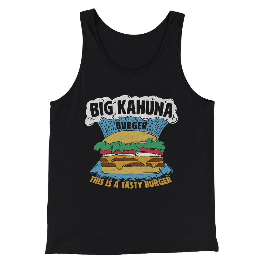 Big Kahuna Burger Funny Movie Men/Unisex Tank Top | Funny Shirt from Famous In Real Life