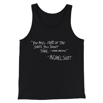 You Miss 100% of Shots Men/Unisex Tank Top Black | Funny Shirt from Famous In Real Life