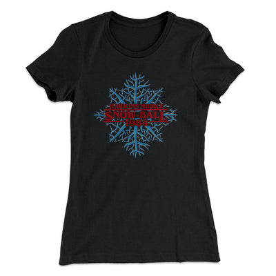 Hawkins Middle Snow Ball Women's T-Shirt Black | Funny Shirt from Famous In Real Life