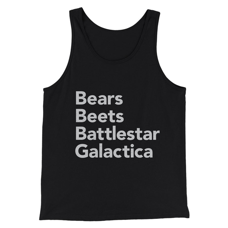 Bears, Beets, Battlestar Galactica Men/Unisex Tank Top | Funny Shirt from Famous In Real Life