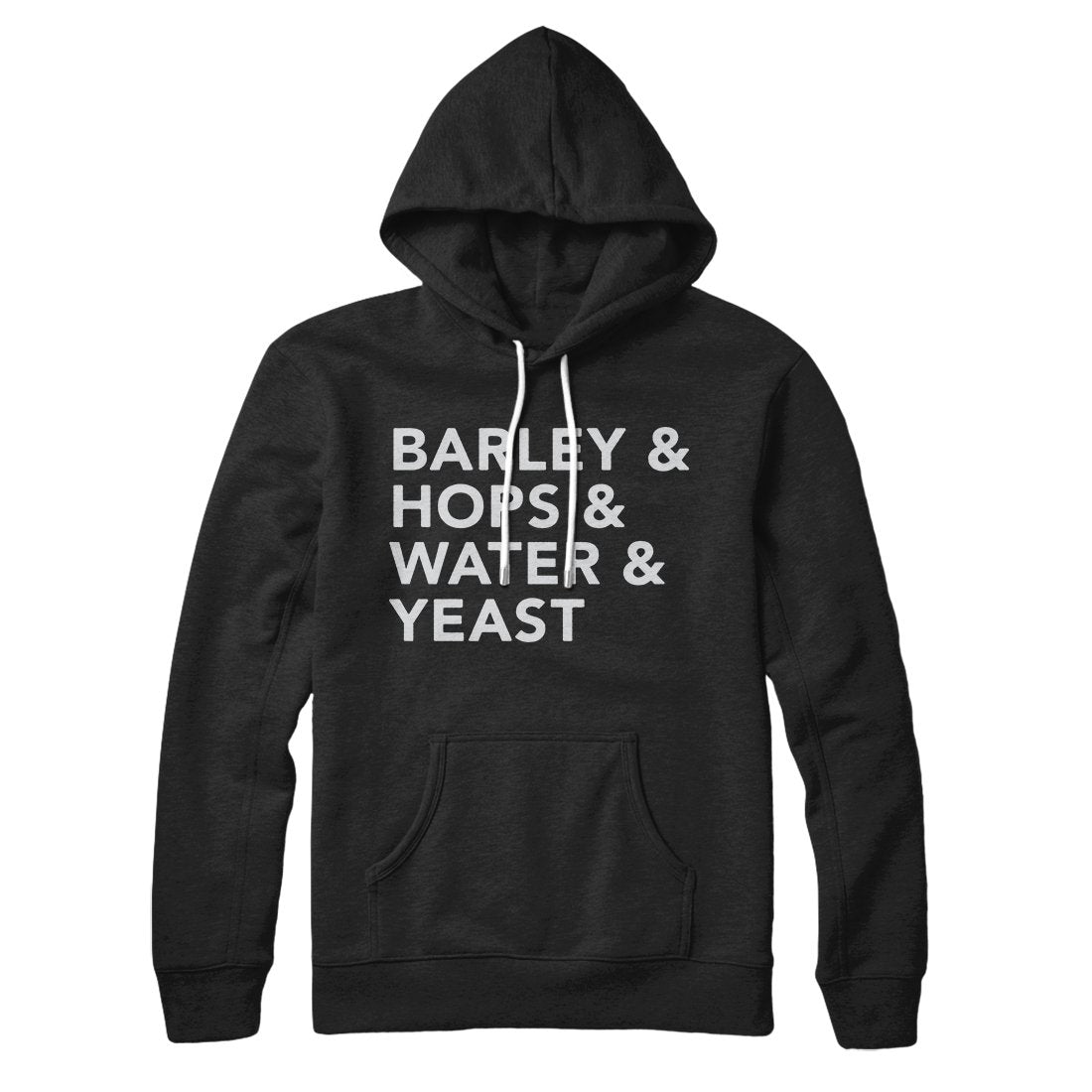 Barley & Hops & Water & Yeast Hoodie Black | Funny Shirt from Famous In Real Life