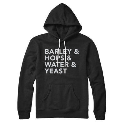 Barley & Hops & Water & Yeast Hoodie Black | Funny Shirt from Famous In Real Life