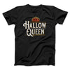 Hallow-Queen Men/Unisex T-Shirt Black | Funny Shirt from Famous In Real Life