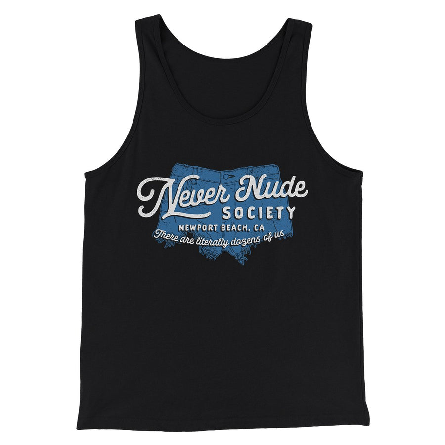Never Nude Society Men/Unisex Tank Top | Funny Shirt from Famous In Real Life