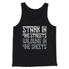 Stark in the Streets Wildling in the Sheets Men/Unisex Tank Top Black | Funny Shirt from Famous In Real Life