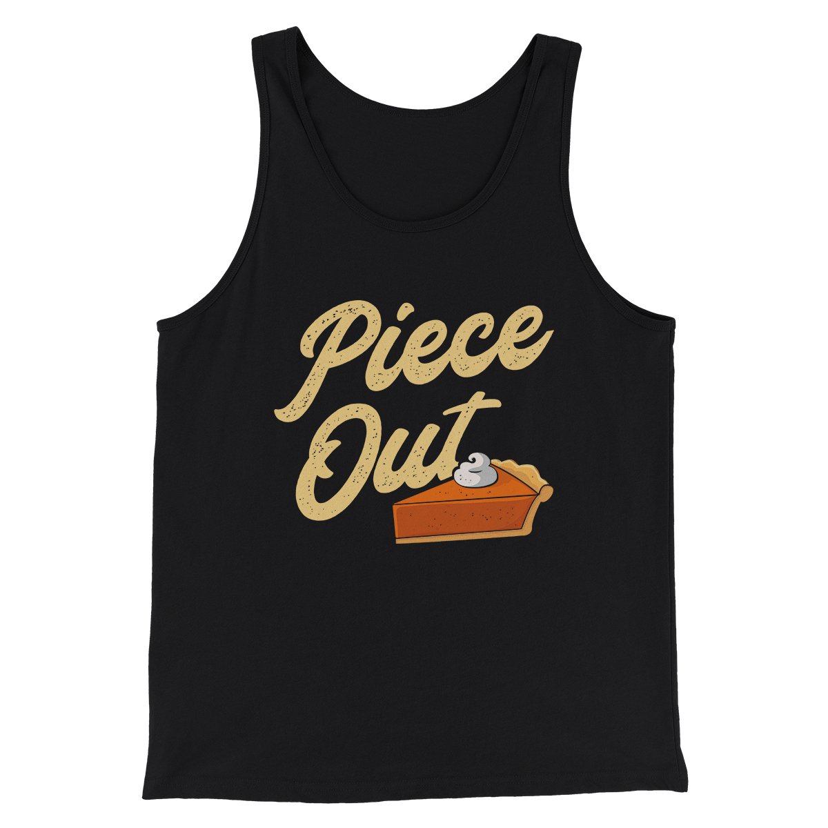 Piece Out Funny Thanksgiving Men/Unisex Tank Top Black | Funny Shirt from Famous In Real Life