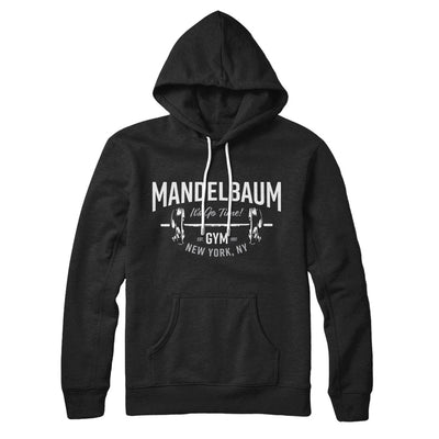Mandelbaum Gym Hoodie Black | Funny Shirt from Famous In Real Life
