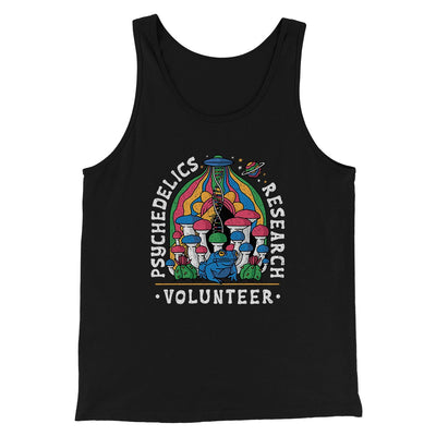 Psychedelics Research Volunteer Men/Unisex Tank Black | Funny Shirt from Famous In Real Life