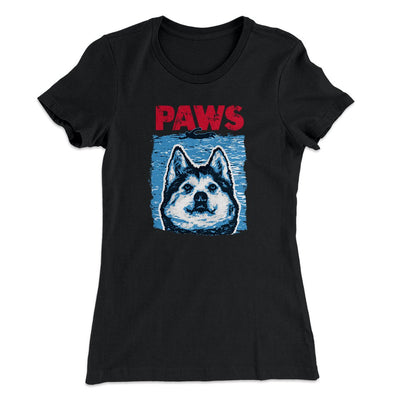 PAWS Dog Women's T-Shirt Black | Funny Shirt from Famous In Real Life