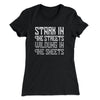 Stark in the Streets Wildling in the Sheets Women's T-Shirt Black | Funny Shirt from Famous In Real Life