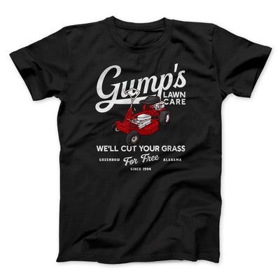 Gump's Lawn Service Funny Movie Men/Unisex T-Shirt Black | Funny Shirt from Famous In Real Life