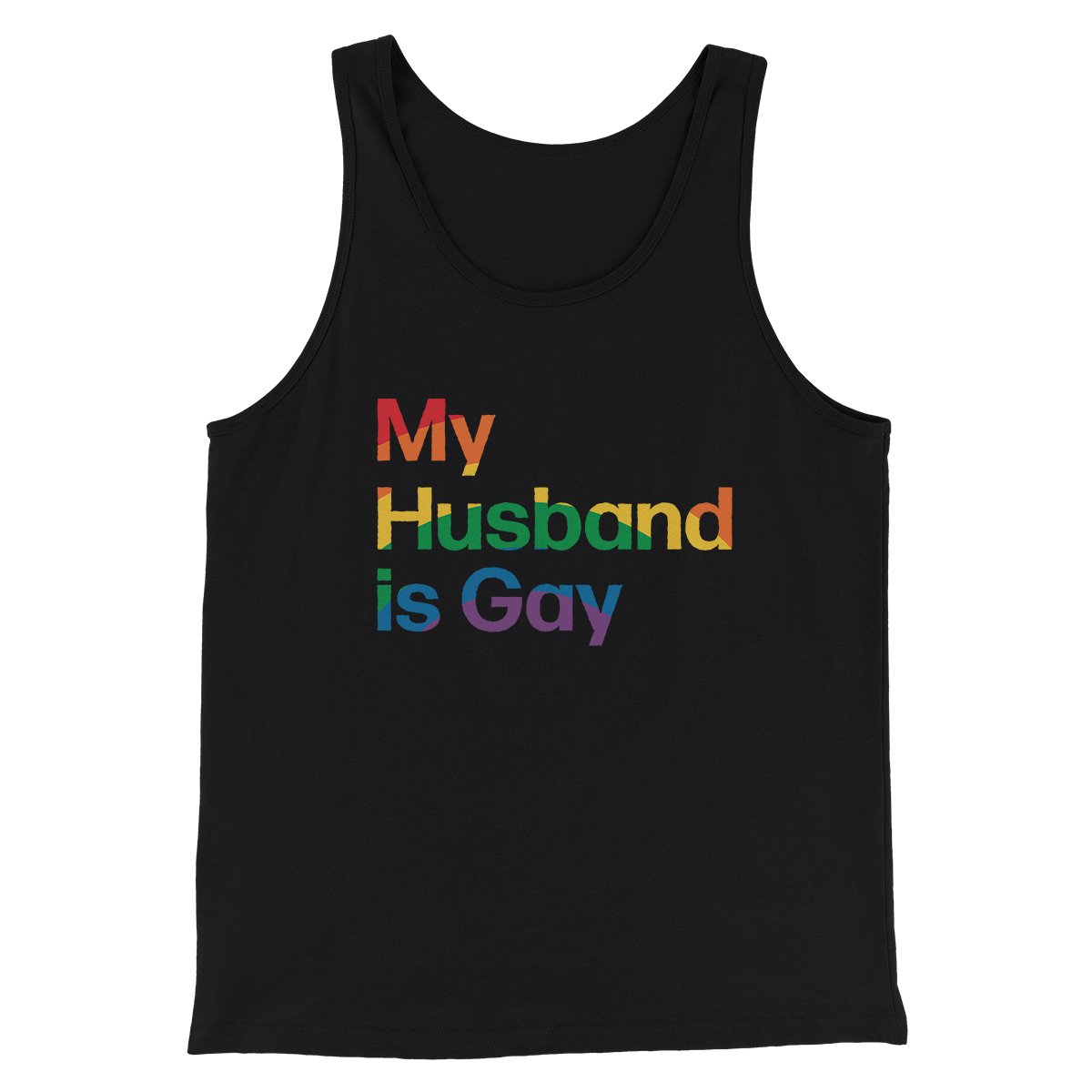 My Husband Is Gay Men/Unisex Tank Top | Funny Shirt from Famous In Real Life
