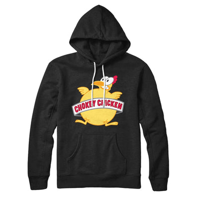 Chokey Chicken Hoodie Black | Funny Shirt from Famous In Real Life