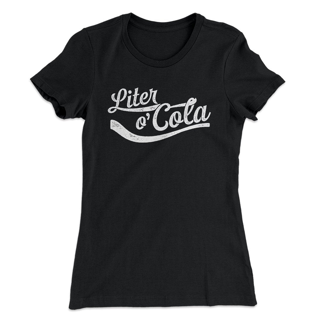 Liter-O-Cola Women's T-Shirt Black | Funny Shirt from Famous In Real Life