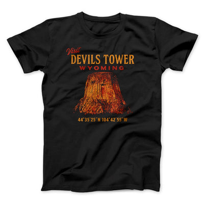 Visit Devils Tower Funny Movie Men/Unisex T-Shirt Black | Funny Shirt from Famous In Real Life