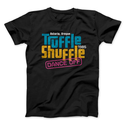 Truffle Shuffle Dance Off 1985 Funny Movie Men/Unisex T-Shirt Black | Funny Shirt from Famous In Real Life