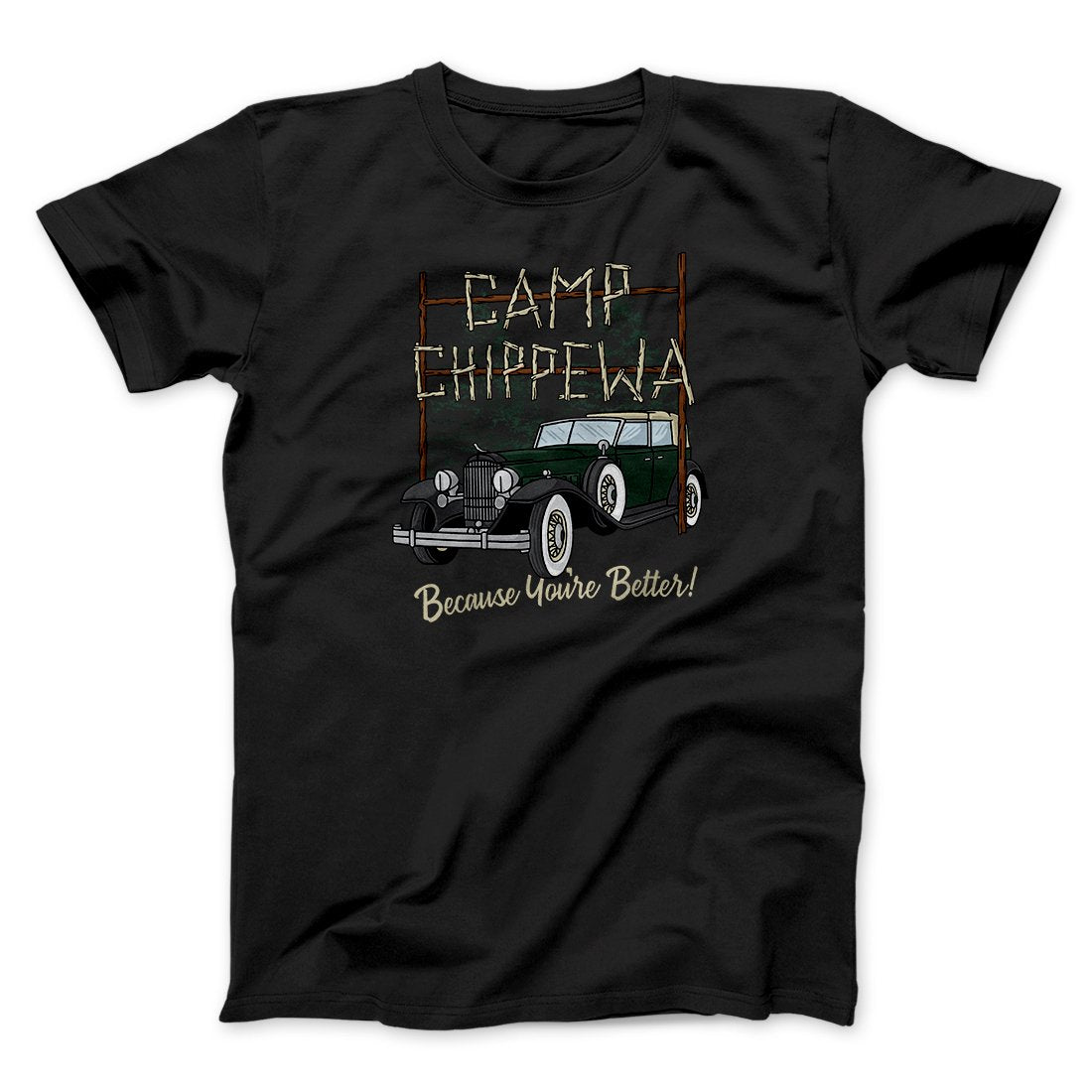 Camp Chippewa Funny Movie Men/Unisex T-Shirt | Funny Shirt from Famous In Real Life