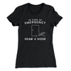 Draw a Door Women's T-Shirt Black | Funny Shirt from Famous In Real Life