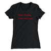 Dear Santa, I Can Explain Women's T-Shirt Black | Funny Shirt from Famous In Real Life
