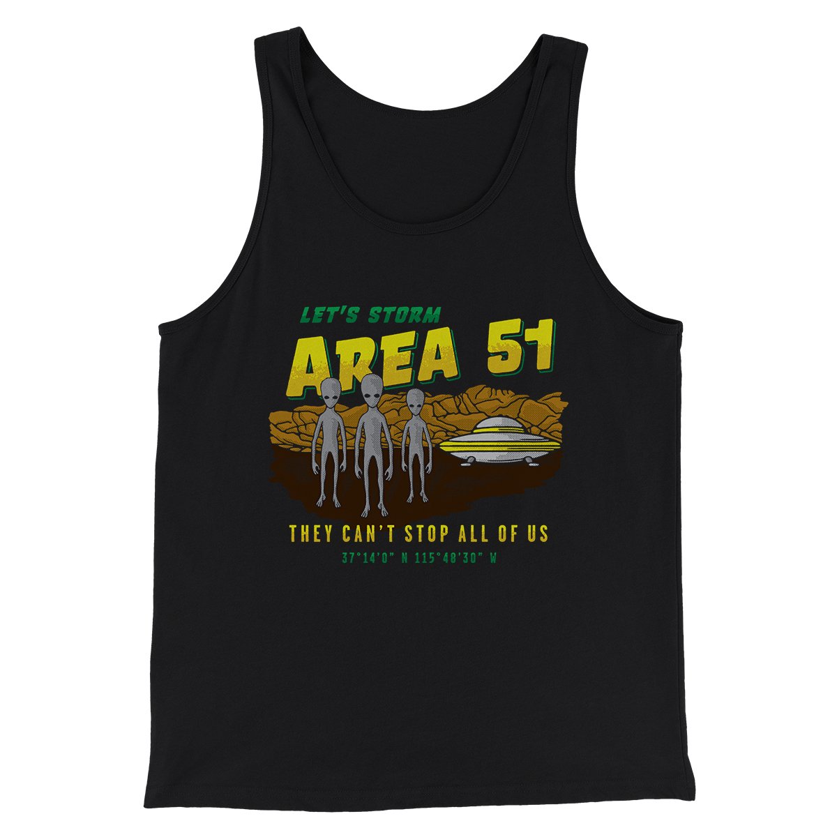 Let's Storm Area 51 Funny Men/Unisex Tank Top | Funny Shirt from Famous In Real Life