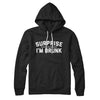 Surprise I'm Drunk Hoodie Black | Funny Shirt from Famous In Real Life