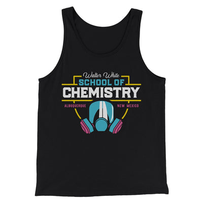 School of Chemistry Men/Unisex Tank Top Black | Funny Shirt from Famous In Real Life