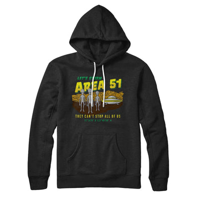 Let's Storm Area 51 Hoodie Black | Funny Shirt from Famous In Real Life