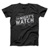 The Night's Watch Men/Unisex T-Shirt Black | Funny Shirt from Famous In Real Life