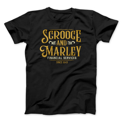 Scrooge & Marley Financial Services Funny Movie Men/Unisex T-Shirt Black | Funny Shirt from Famous In Real Life