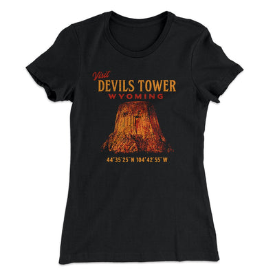 Visit Devils Tower Women's T-Shirt Black | Funny Shirt from Famous In Real Life