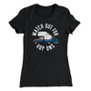 Watch Out For Hop-Ons Women's T-Shirt Black | Funny Shirt from Famous In Real Life