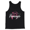 Single and Ready to Flamingle Men/Unisex Tank Top Black | Funny Shirt from Famous In Real Life